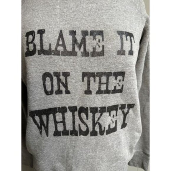 Long Sleeve Gray Pullover Ladies Sweatshirt Size S/M Blame it on the Whiskey - Picture 2 of 5